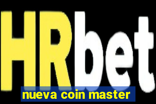 nueva coin master